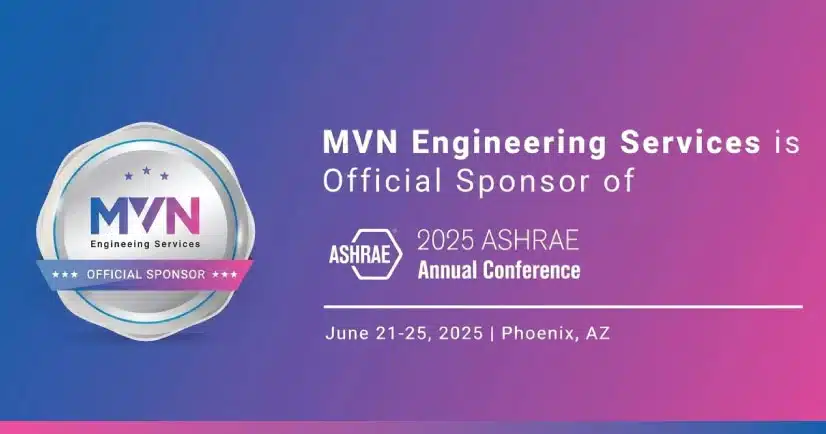 MVN Engineering Services at ASHRAE Annual Conference 2025