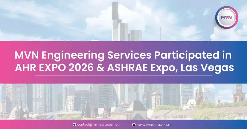 MVN Engineering Services Participated in AHR EXPO 2026 & ASHRAE Expo, Las Vegas