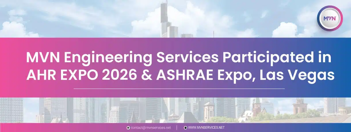 MVN Engineering Services Participated in AHR EXPO 2026 & ASHRAE Expo, Las Vegas