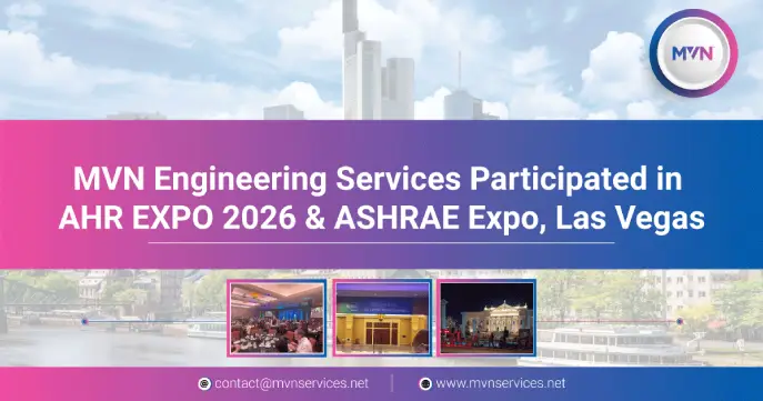 MVN Engineering Services Participated in AHR EXPO 2026 & ASHRAE Expo, Las Vegas
