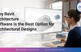 Why Revit Architecture Software is the Best Choice for Architectural Designs